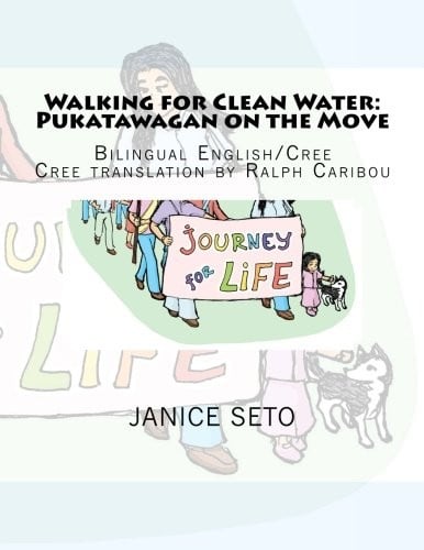 Walking for Clean Water : Pukatawagan on the Move