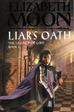 Liar's Oath (The Legacy of Gird)