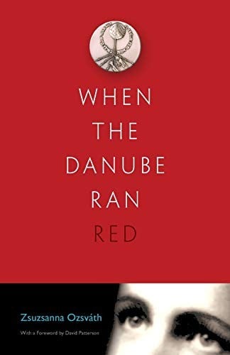 When the Danube Ran Red