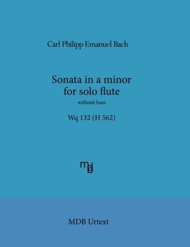 Sonata in a minor for solo flute without bass Wq 132