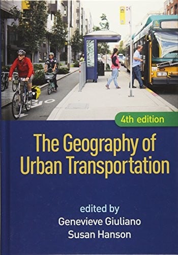 The Geography of Urban Transportation, Fourth Edition