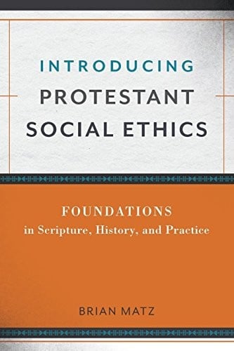 Introducing Protestant Social Ethics
