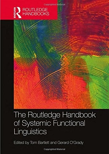 The Routledge Handbook of Systemic Functional Linguistics