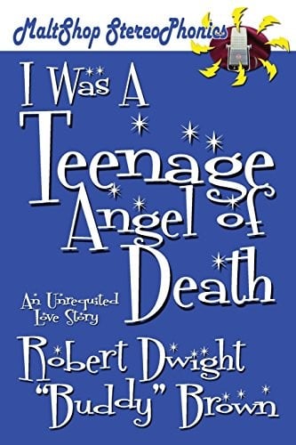 I Was A Teenage Angel of Death