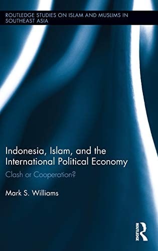 Indonesia, Islam, and the International Political Economy