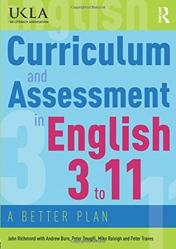 Curriculum and Assessment in English 3 to 11