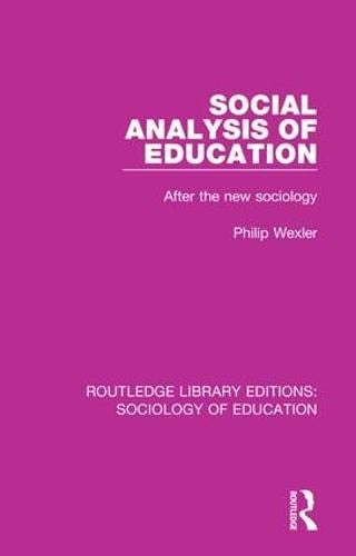 Routledge Library Editions : Sociology of Education : Social Analysis of Education