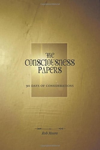 The Consciousness Papers