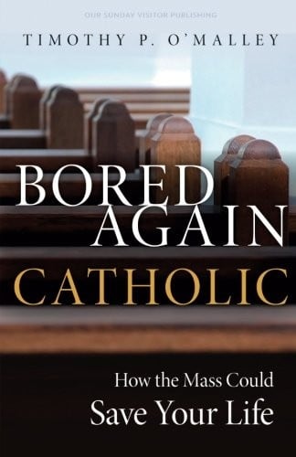 Bored Again Catholic