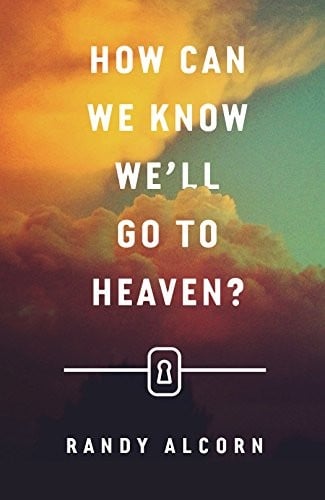 How Can We Know We'll Go to Heaven?