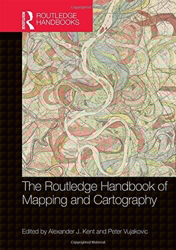 The Routledge Handbook of Mapping and Cartography