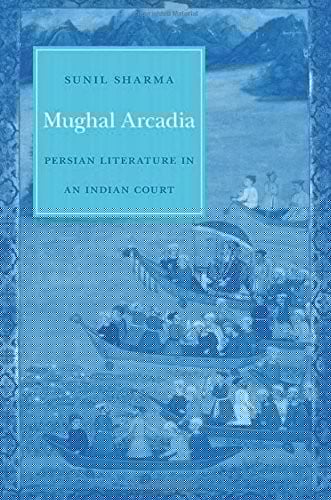 Mughal Arcadia