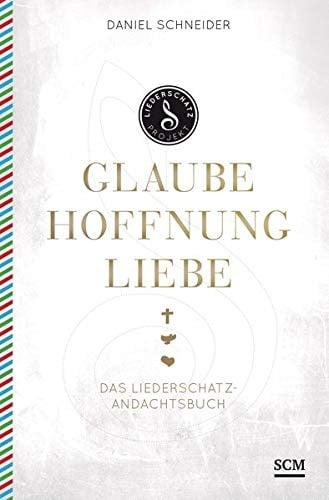 Glaube, Hoffnung, Liebe