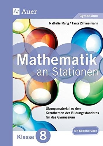 Mathe an Stationen 8 Gymnasium