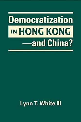 Democratization in Hong Kong--and China?