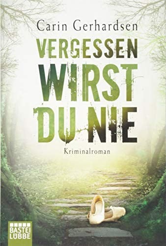 Vergessen wirst du nie