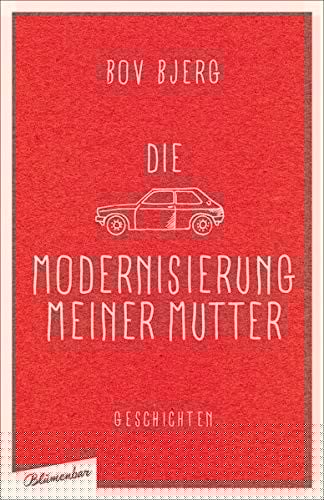 Die Modernisierung meiner Mutter