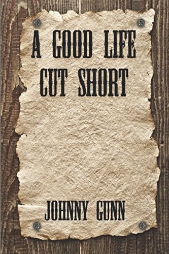 A Good Life Cut Short