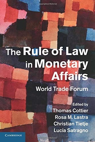 The Rule of Law in Monetary Affairs