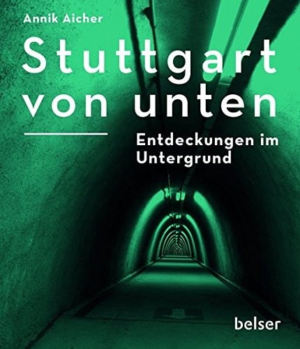Stuttgart von unten