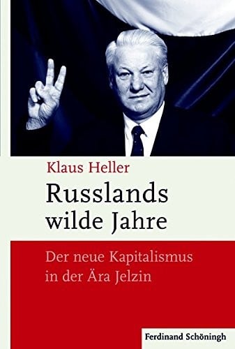 Russlands wilde Jahre
