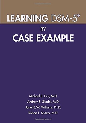 Learning DSM-5 by Case Example