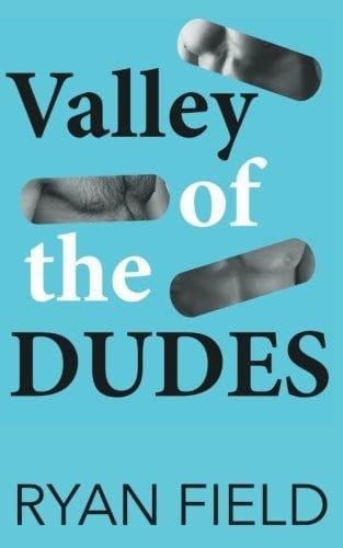 Valley of the Dudes