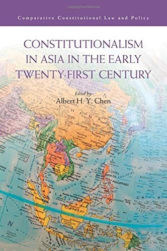 Constitutionalism in Asia in the Early Twenty-First Century