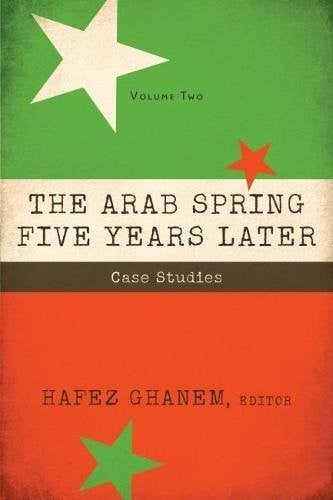 The Arab Spring Five Years Later : Vol 2