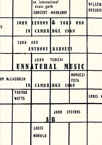 UnNatural Music : John Lennon & Yoko Ono in Cambridge 1969