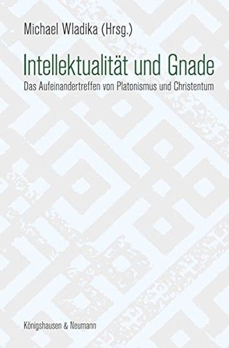 Intellektualität und Gnade