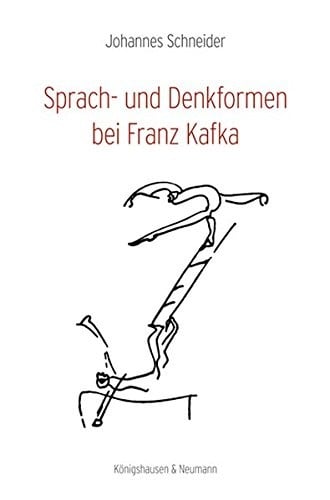 Sprach- und Denkformen bei Franz Kafka