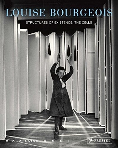 Louise Bourgeois : Structures of Existence