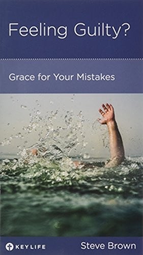 Feeling Guilty? Grace for Your Mistakes