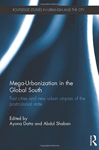 Mega-Urbanization in the Global South