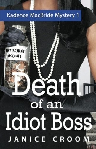 Death of an Idiot Boss