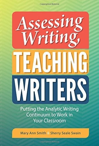Assessing Writing, Teaching Writers