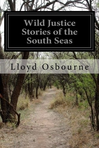 Wild Justice- Stories of the South Seas