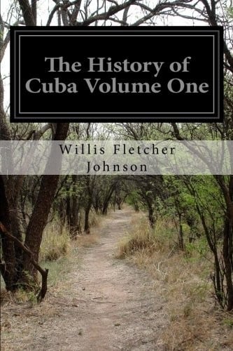 The History of Cuba Volume One
