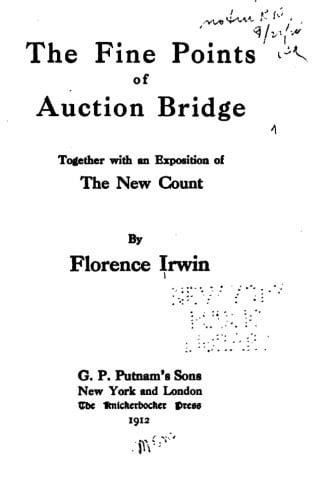 The Fine Points of Auction Bridge