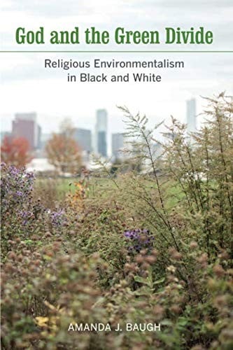 God and the Green Divide