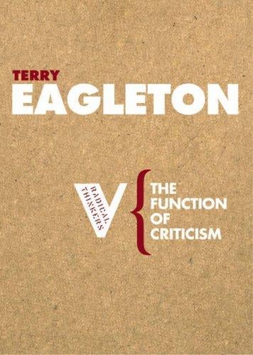 The Function of Criticism (Radical Thinkers) (Radical Thinkers)