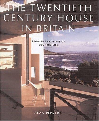 The Twentieth Century House in Britain