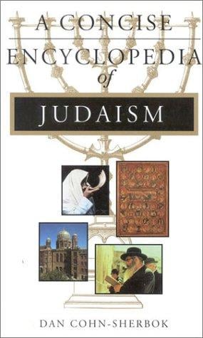 A concise encyclopedia of Judaism