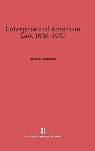 Enterprise and American law 1836-1937