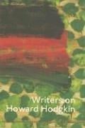WRITERS ON HOWARD HODGKIN; ED. BY ENRIQUE JUNCOSA