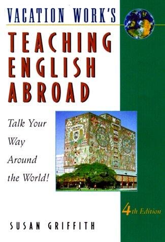 Teaching English abroad : talk your way around the world!