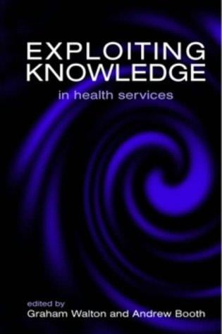 Exploiting knowledge in health services