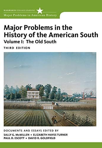 Major problems in the history of the American South, vol 1