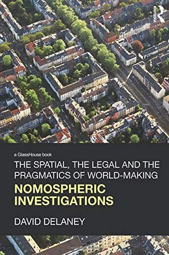 The spatial, the legal and the pragmatics of world-making
